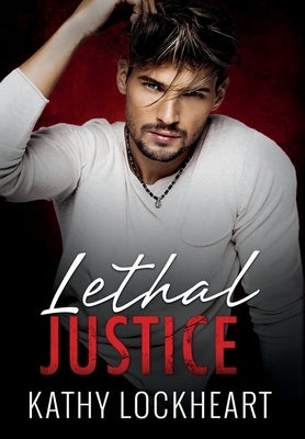 Lethal Justice by Lockheart, Kathy