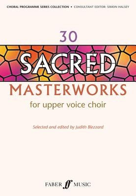 30 Sacred Masterworks by Blezzard, Judith