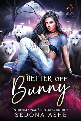 Better-Off Bunny by Ashe, Sedona