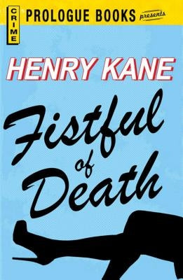 Fistful of Death by Kane, Henry