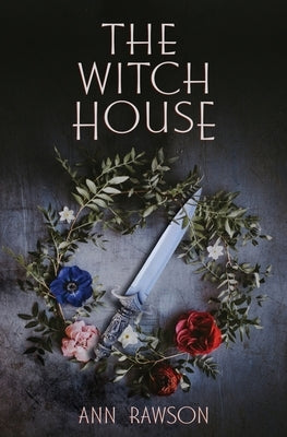 The Witch House by Rawson, Ann