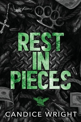 Rest In Pieces: Raven Souls MC by Wright, Candice