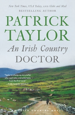 An Irish Country Doctor by Taylor, Patrick