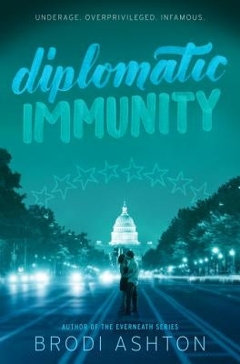 Diplomatic Immunity by Ashton, Brodi