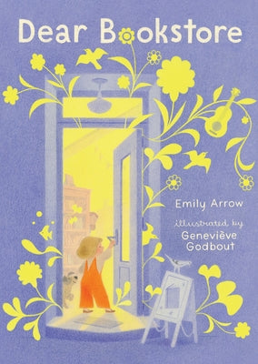 Dear Bookstore by Arrow, Emily