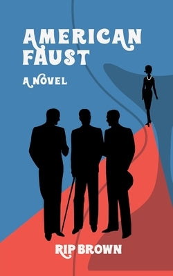 American Faust by Brown, Rip