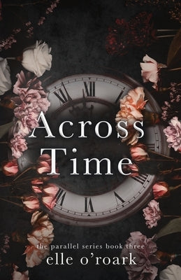 Across Time by O'Roark, Elizabeth