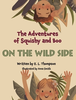 On The Wild Side: On The Wild Side by Thompson, K. L.