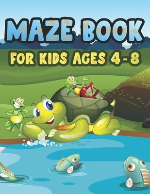 Maze Book For Kids Ages 4-8: Fun Challenging Mazes for Kids 4-6, 6-8 year olds Maze book for Children Games Problem-Solving Cute Gift For Cute Kids by Publishing, Jeannette Nelda