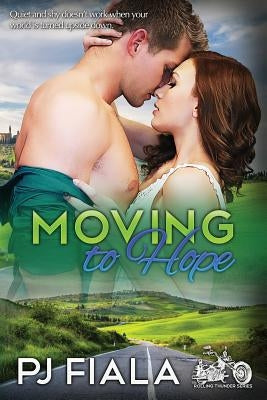 Moving to Hope by Fiala, Pj