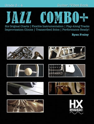 Jazz Combo+ Guitar / Vibes Book 1 by Fraley, Ryan