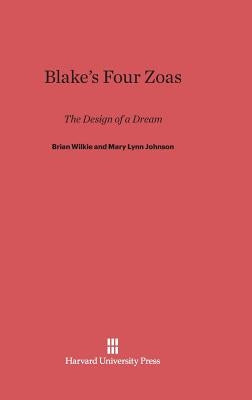 Blake's Four Zoas by Wilkie, Brian