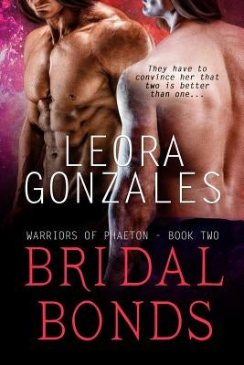 Bridal Bonds by Gonzales, Leora