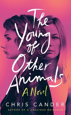 The Young of Other Animals by Cander, Chris