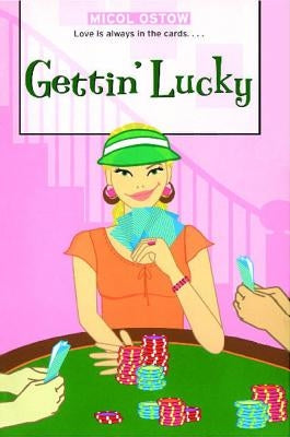 Gettin' Lucky by Ostow, Micol