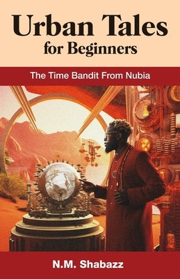 The Time Bandit From Nubia by Davis, D. Tyler