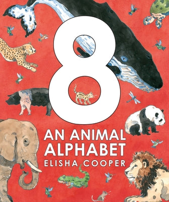 8: An Animal Alphabet by Cooper, Elisha