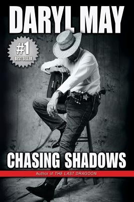 Chasing Shadows by May, Daryl