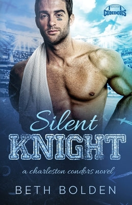 Silent Knight by Bolden, Beth