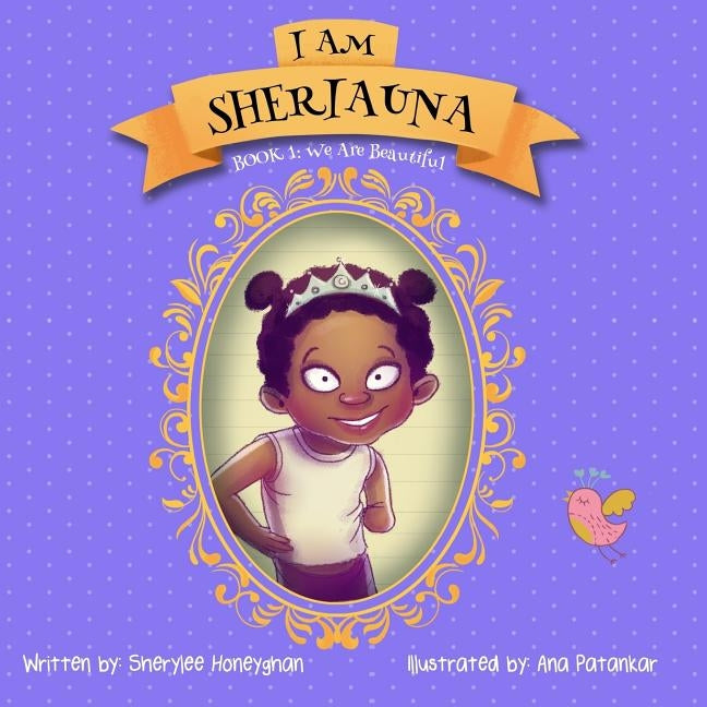 I am Sheriauna by Patankar, Ana