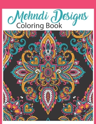 Mehndi Designs coloring book by Books, Rare Bird