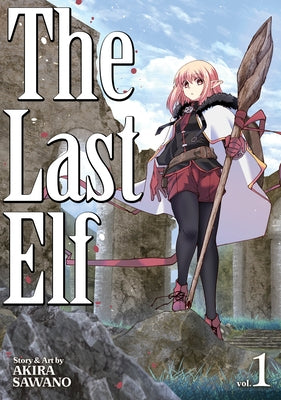 The Last Elf Vol. 1 by Sawano, Akira