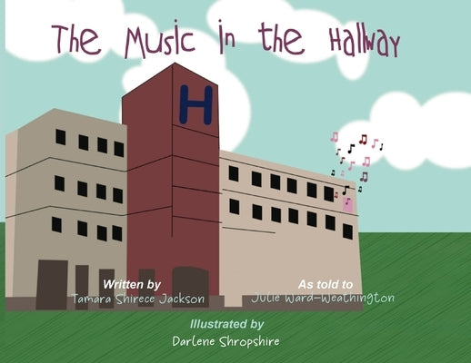 The Music In the Hallway by Jackson, Tamara Shirece