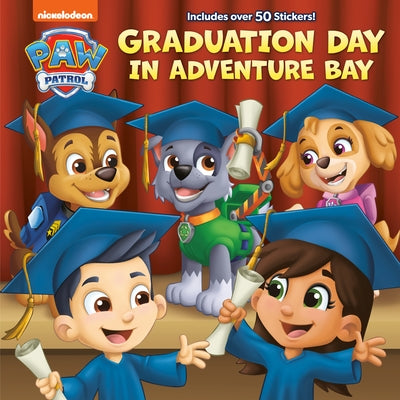 Graduation Day in Adventure Bay (Paw Patrol) by Random House