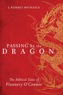 Passing by the Dragon by Michaels, Ramsey