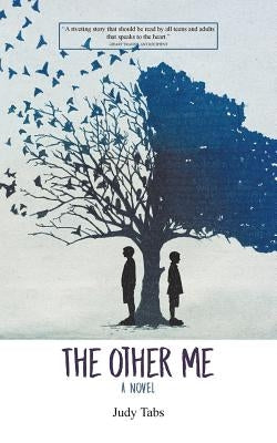 The Other Me: A Story of Two Lives Changed Forever by Tabs, Judy