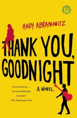 Thank You, Goodnight by Abramowitz, Andy