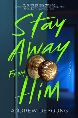 Stay Away from Him by DeYoung, Andrew