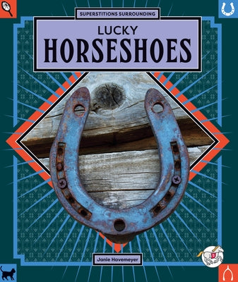 Lucky Horseshoes by Havemeyer, Janie