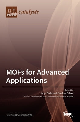 MOFs for Advanced Applications by Bedia, Jorge