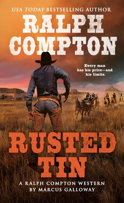 Ralph Compton Rusted Tin by Galloway, Marcus