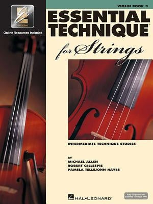 Essential Technique for Strings with Eei: Violin (Book/Media Online) by Gillespie, Robert