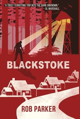 Blackstoke by Parker, Rob