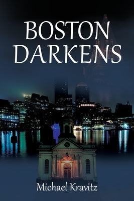 Boston Darkens by Kravitz, Michael