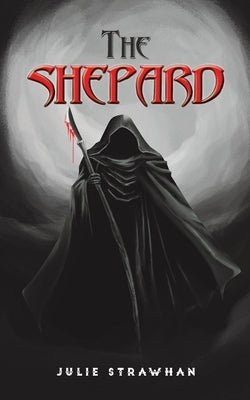 The Shepard by Strawhan, Julie