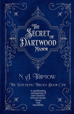 The Secret of Dartwood Manor by Triptow, N. A.