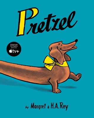 Pretzel by Rey, Margret