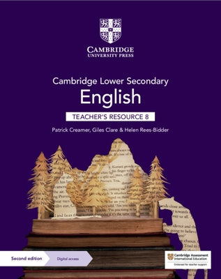 Cambridge Lower Secondary English Teacher's Resource 8 with Digital Access by Creamer, Patrick