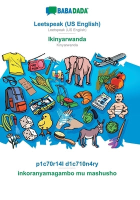 BABADADA, Leetspeak (US English) - Ikinyarwanda, p1c70r14l d1c710n4ry - inkoranyamagambo mu mashusho: Leetspeak (US English) - Kinyarwanda, visual dic by Babadada Gmbh