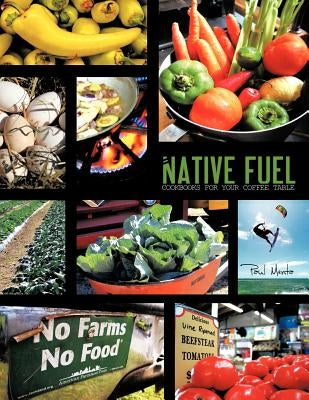 Native Fuel: Key West Edition Volume 1 by Menta, Paul