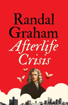 Afterlife Crisis by Graham, Randal