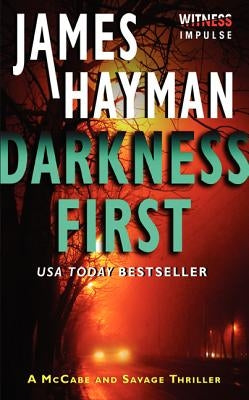 Darkness First by Hayman, James