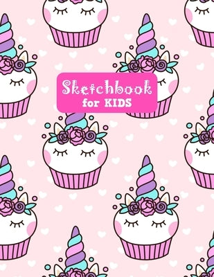 Sketchbook for Kids: Cute Unicorn Large Sketch Book for Sketching, Drawing, Creative Doodling Notepad and Activity Book - Birthday and Chri by Crafts Press, Francine