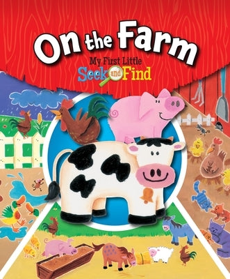 On the Farm: My First Little Seek and Find by Rothberg, J. L.