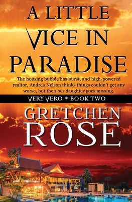 A Little Vice in Paradise by Rose, Gretchen