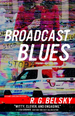 Broadcast Blues: Volume 6 by Belsky, R. G.